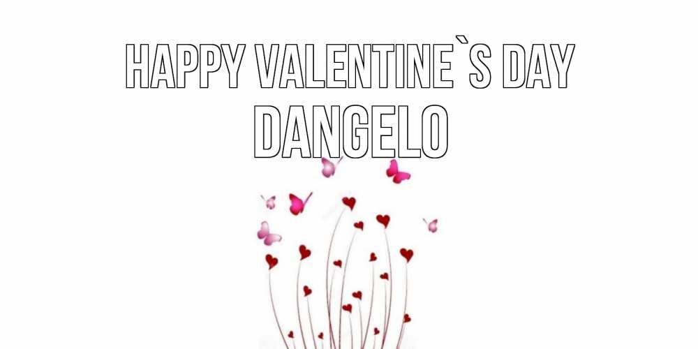 Greetings card с именем, Dangelo Happy Valentine`s Day валентинку подписать онлайн на день всех влюбленных Greetings with text for free download 